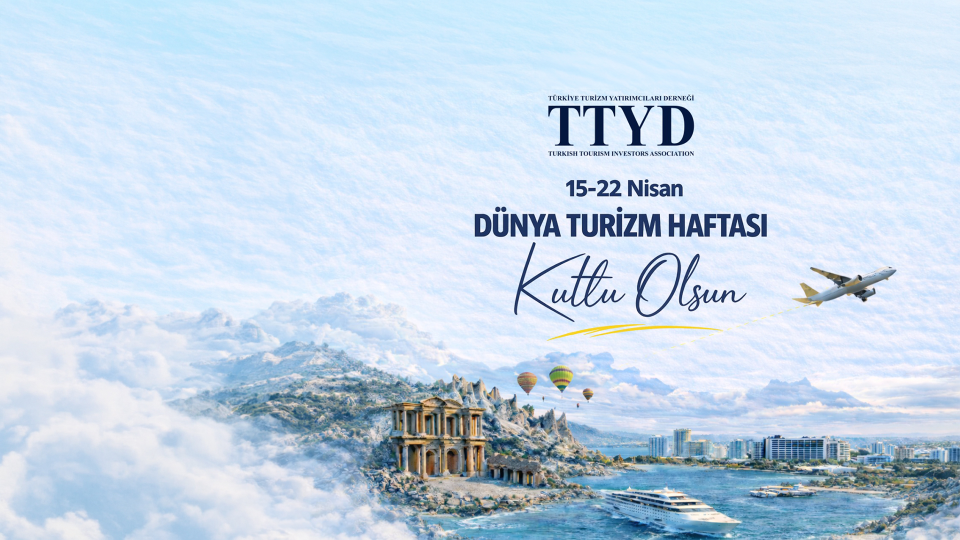 Dünya Turizm Haftası Kutlu Olsun